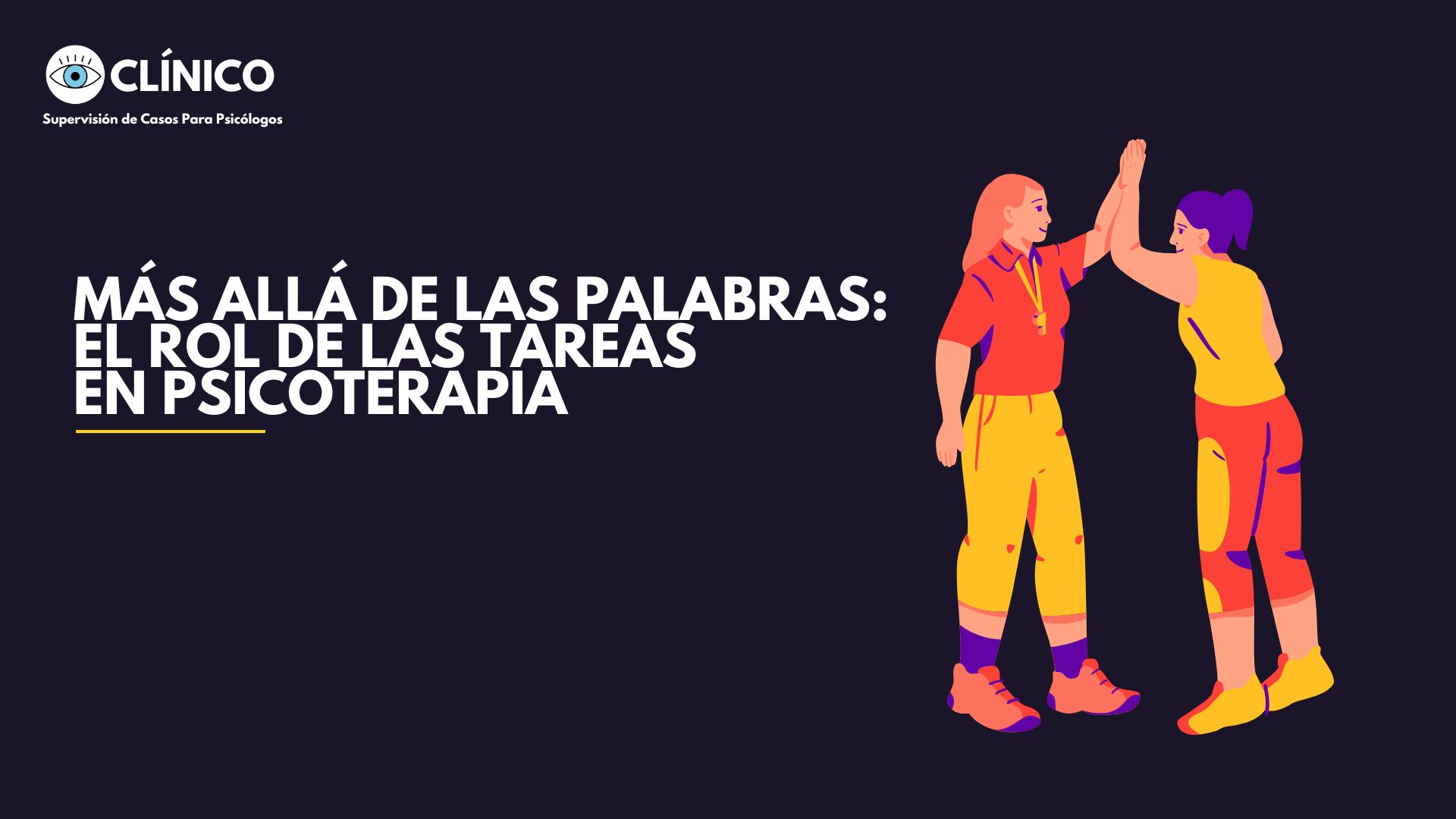 Más allá de las palabras: el rol de las tareas en psicoterapia
